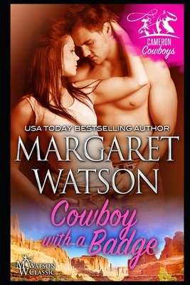 Cowboy with a Badge by Margaret Watson