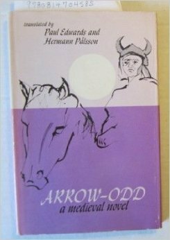 Arrow-Odd: A Medieval Novel by Paul Edwards, Unknown, Hermann Pálsson