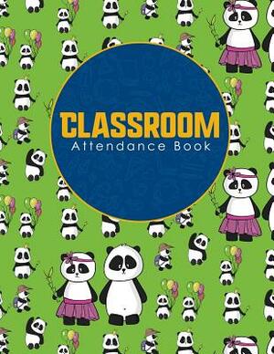 Classroom Attendance Book by Rogue Plus Publishing