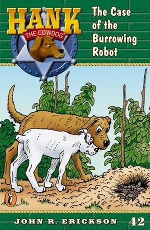 The Case of the Burrowing Robot by John R. Erickson, Gerald L. Holmes