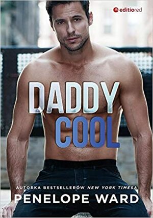 Daddy Cool by Penelope Ward