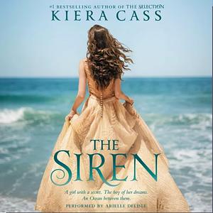 The Siren by Kiera Cass