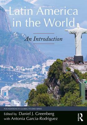 Latin America in the World: An Introduction by 