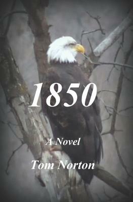 1850 by Tom Norton