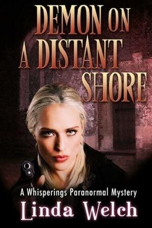 Demon on a Distant Shore, Whisperings book five by Linda Welch