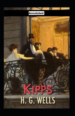 Kipps Annotated by H.G. Wells