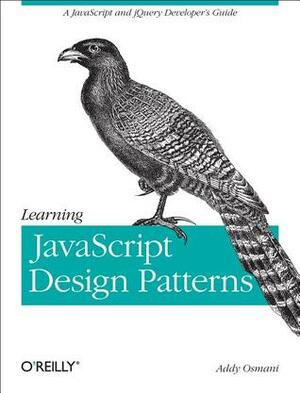 Learning Javascript Design Patterns by Addy Osmani