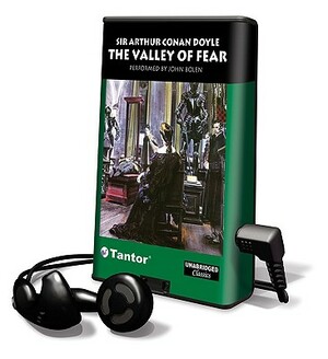 The Valley of Fear by Arthur Conan Doyle