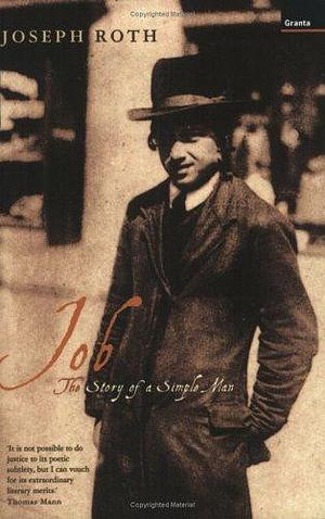 Job: The Story of a Simple Man by Joseph Roth