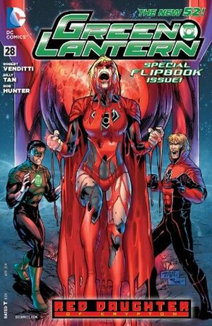 Green Lantern #28 / Red Lanterns #28 by Robert Venditti, Charles Soule, Billy Tan, Alessandro Vitti