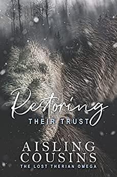 Restoring Their Trust by Aisling Cousins