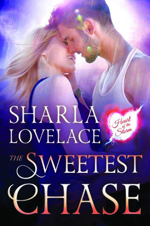 The Sweetest Chase by Sharla Lovelace