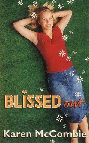Blissed Out by Karen McCombie