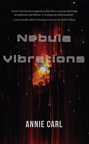 Nebula Vibrations by Annie Carl