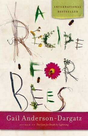 Recipe for Bees by Gail Anderson-Dargatz