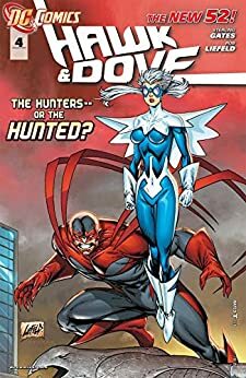 Hawk and Dove (2011-2012) #4 by Adelso Corona, Rob Liefeld, Sterling Gates