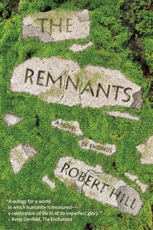 The Remnants by Robert Hill