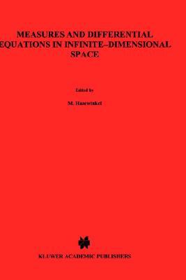 Measures and Differential Equations in Infinite-Dimensional Space by Yu L. Dalecky, S. V. Fomin, Iu L. Daletskii