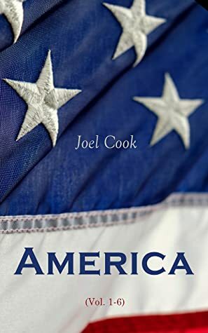 America (Vol. 1-6): Complete Edition by Joel Cook