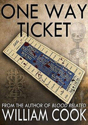 One Way Ticket by William Cook