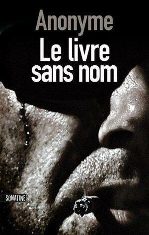 Le Livre sans Nom by Anonymous, Diniz Galhos