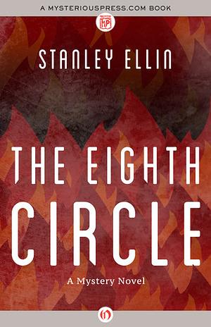 The Eighth Circle by Stanley Ellin