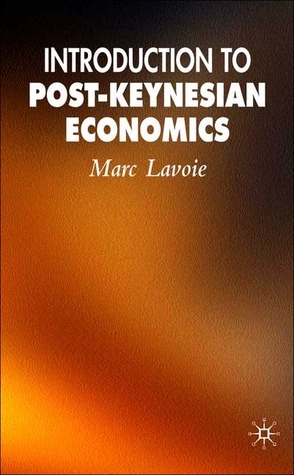 Introduction to Post-Keynesian Economics by Marc Lavoie