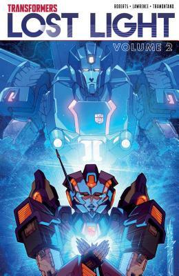 Transformers: Lost Light, Vol. 2 by James Roberts