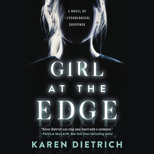 Girl at the Edge by Karen Dietrich