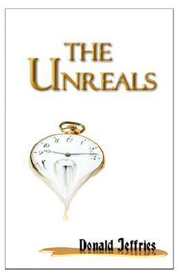 The Unreals by Donald Jeffries