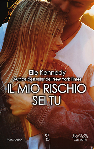 Il mio rischio sei tu by Elle Kennedy