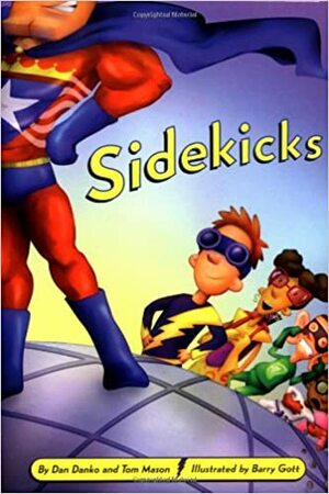 Sidekicks by Dan Danko