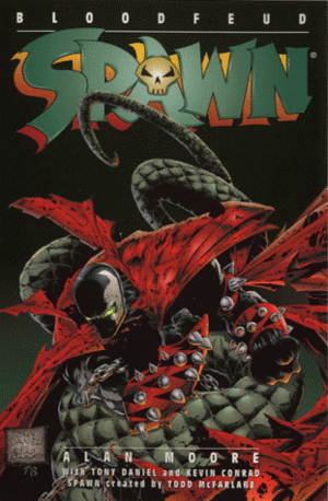 Spawn: Bloodfeud by Tony S. Daniel, Alan Moore, Kevin Conrad