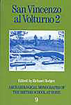 San Vincenzo Al Volturno 2: The 1980-86 Excavations Part II by Richard Hodges