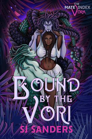 Bound by the Vori by S.J. Sanders, S.J. Sanders