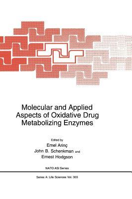 Molecular and Applied Aspects of Oxidative Drug Metabolizing Enzymes by 