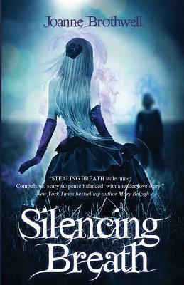 Silencing Breath by Joanne Brothwell