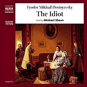 The Idiot by Dostoevsky