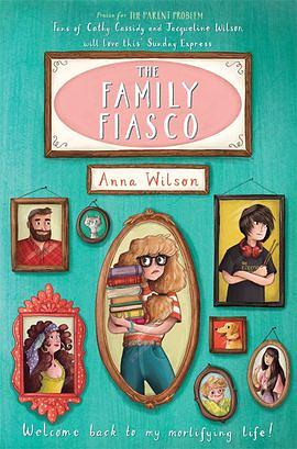 The Family Fiasco by Anna Wilson