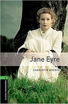 Oxford Bookworms Library: Level 6:: Jane Eyre audio pack by Charlotte Brontë, Clare West