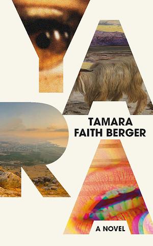 Yara by Tamara Faith Berger