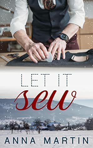 Let It Sew by Anna Martin