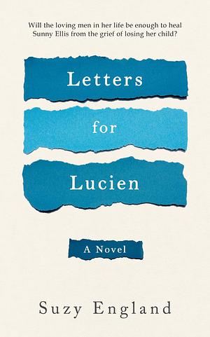 Letters for Lucien  by Suzy England