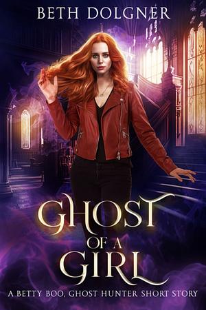 Ghost of a Guest by Beth Dolgner