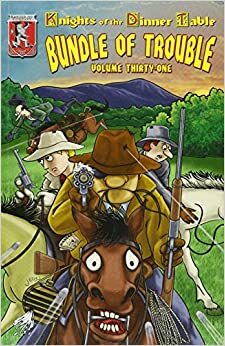 Knights of the Dinner Table: Bundle of Trouble, Vol. 31 by Jolly R. Blackburn