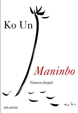 Maninbo: tiotusen fotspår by Ko Un