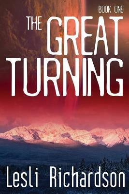 The Great Turning by Lesli Richardson