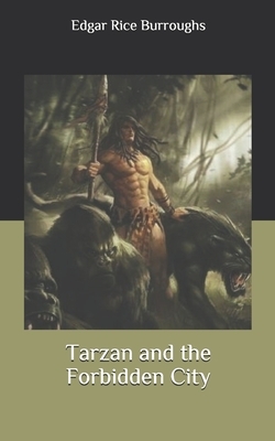 Tarzan and the Forbidden City by Edgar Rice Burroughs