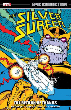 Silver Surfer Epic Collection, Vol. 5: The Return of Thanos by Steve Englehart, Jim Starlin, Stan Lee, Jim Valentino