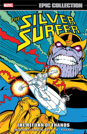 Silver Surfer Epic Collection, Vol. 5: The Return of Thanos by Steve Englehart, Jim Valentino, Stan Lee, Jim Starlin